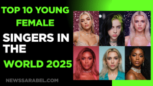 Top 10 Young Female Singers In The World 2025